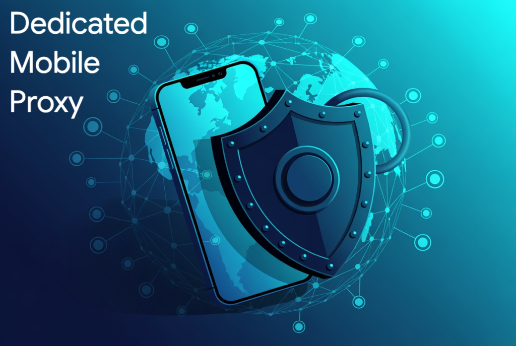 Dedicated Mobile Proxy